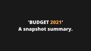 Budget 2021 summary