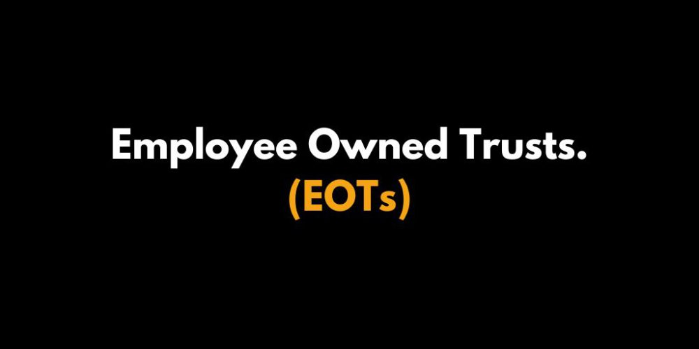 Employee Owned Trusts