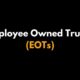 Employee Owned Trusts