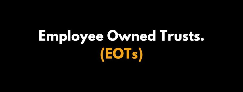 Employee Owned Trusts